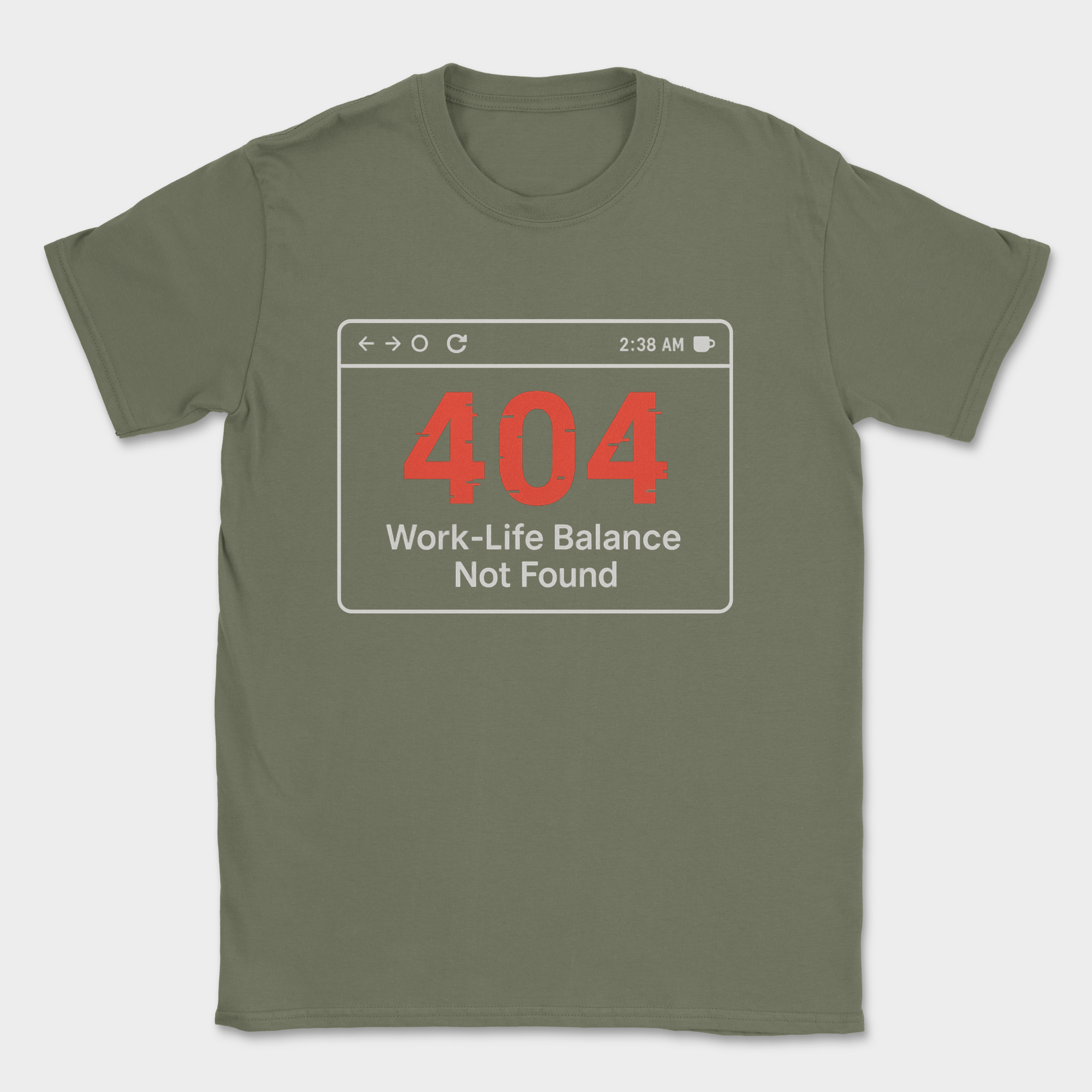 work life balance not found shirt — Military Green