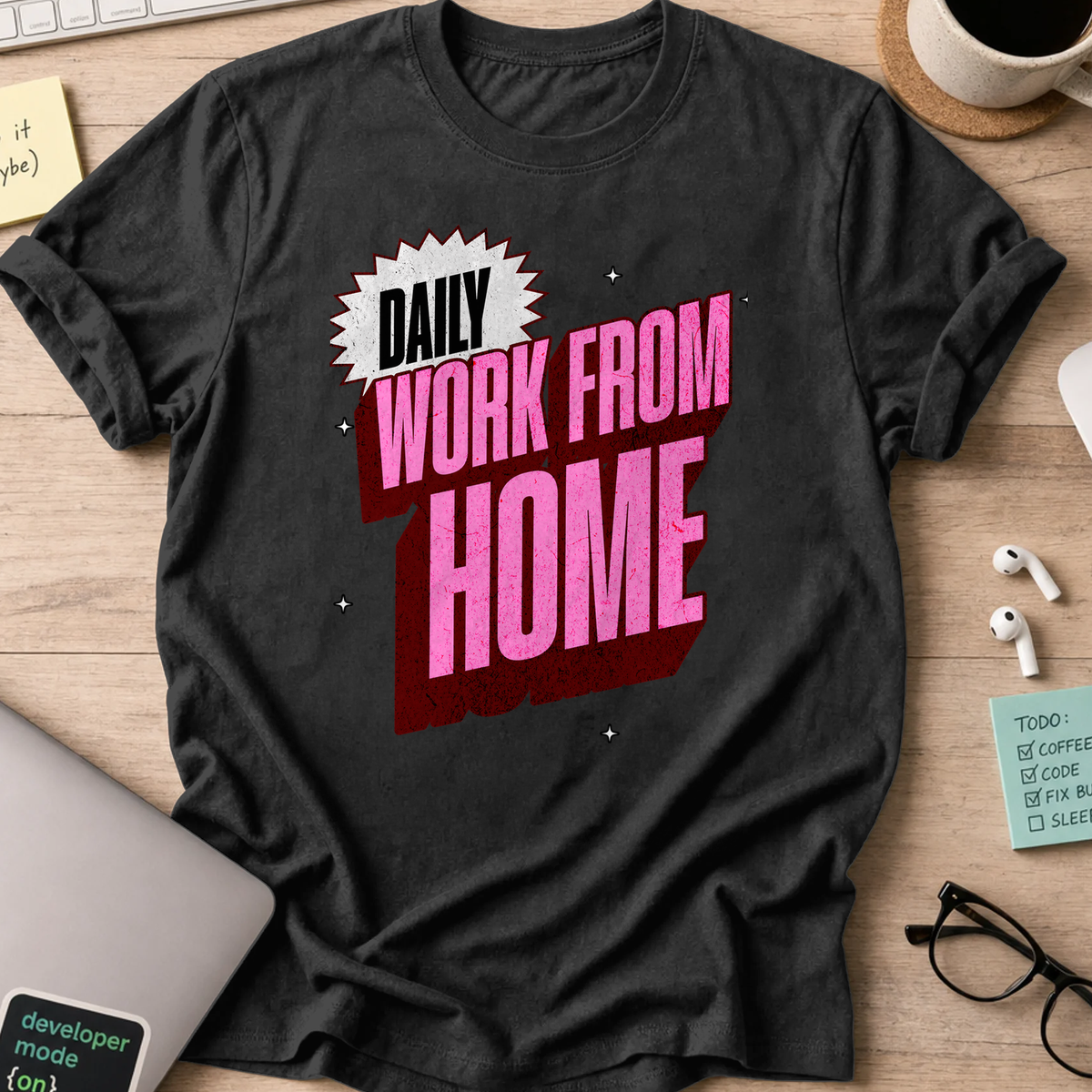 work from home daily text shirt - Black
