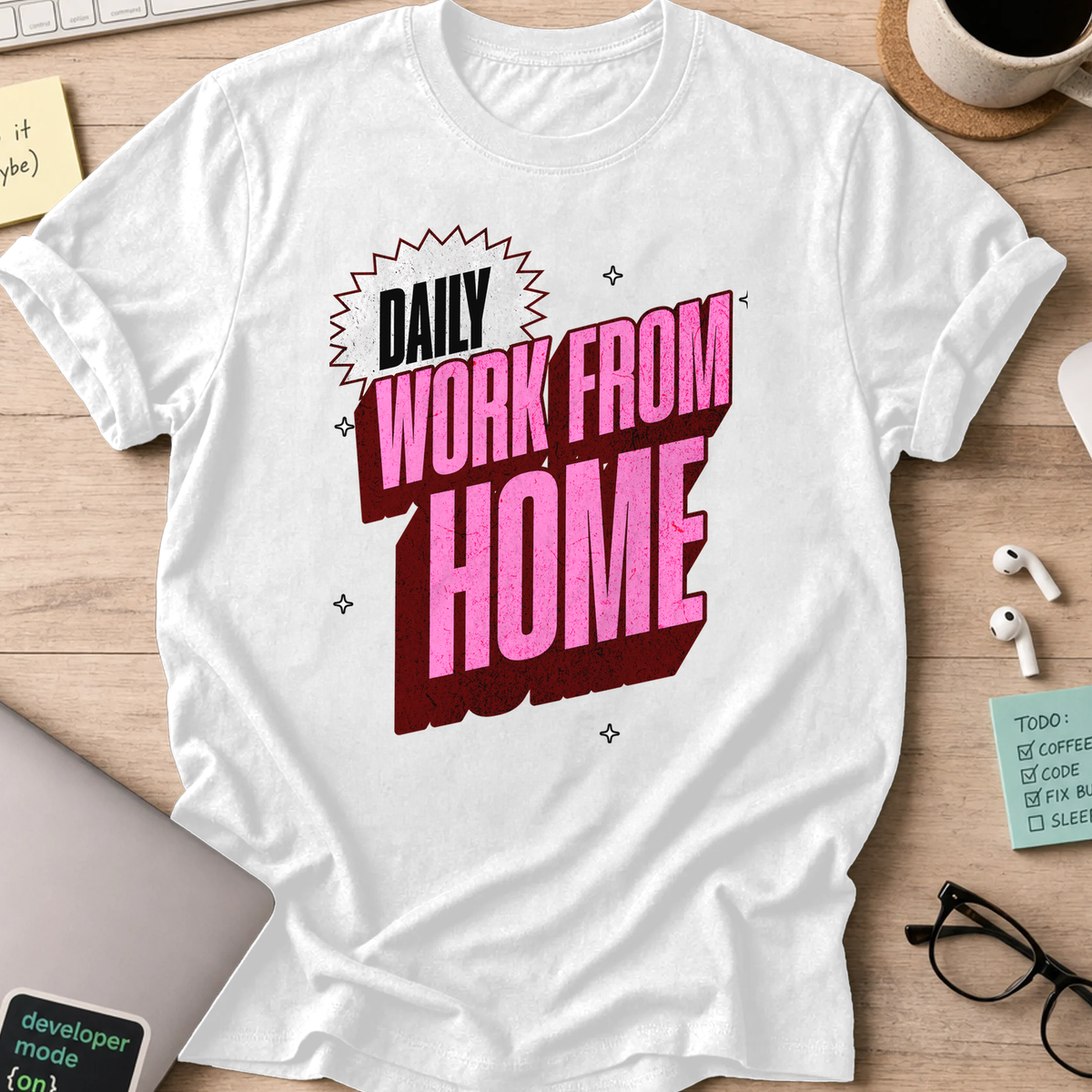 work from home daily text shirt - White