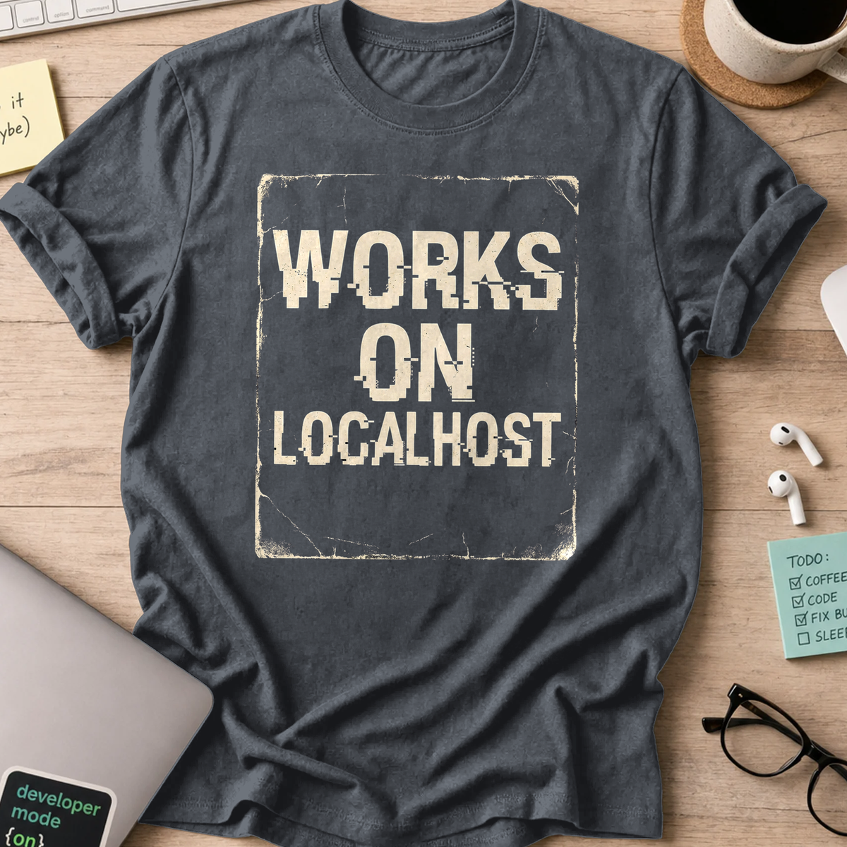 works on localhost shirt - Dark Heather