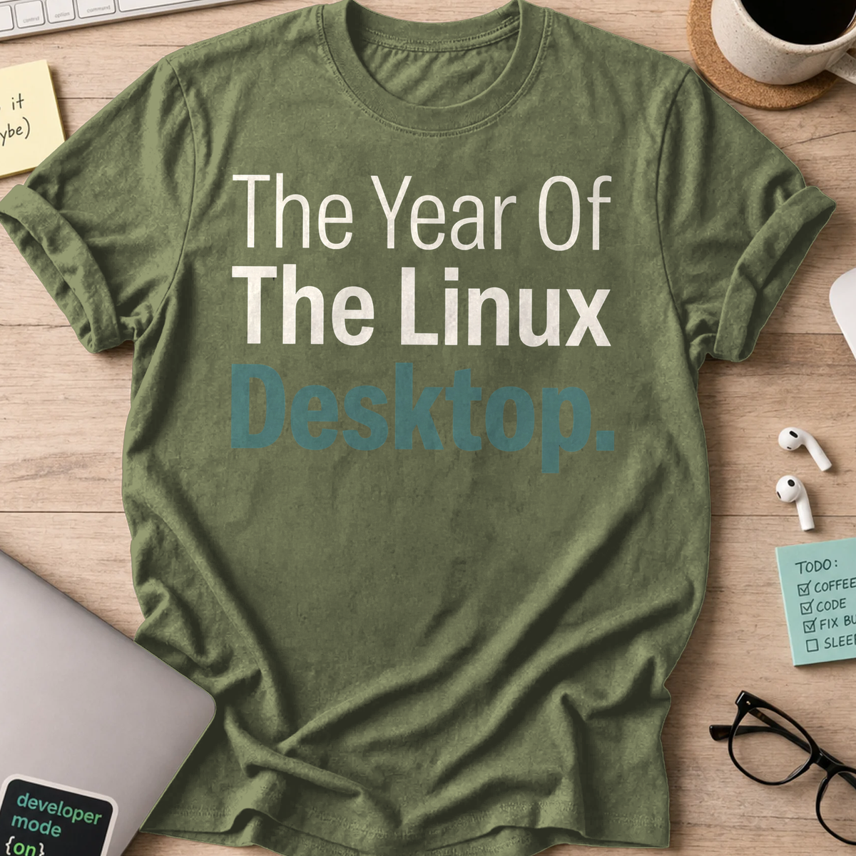 Year of the Linux Desktop Shirt - Military Green