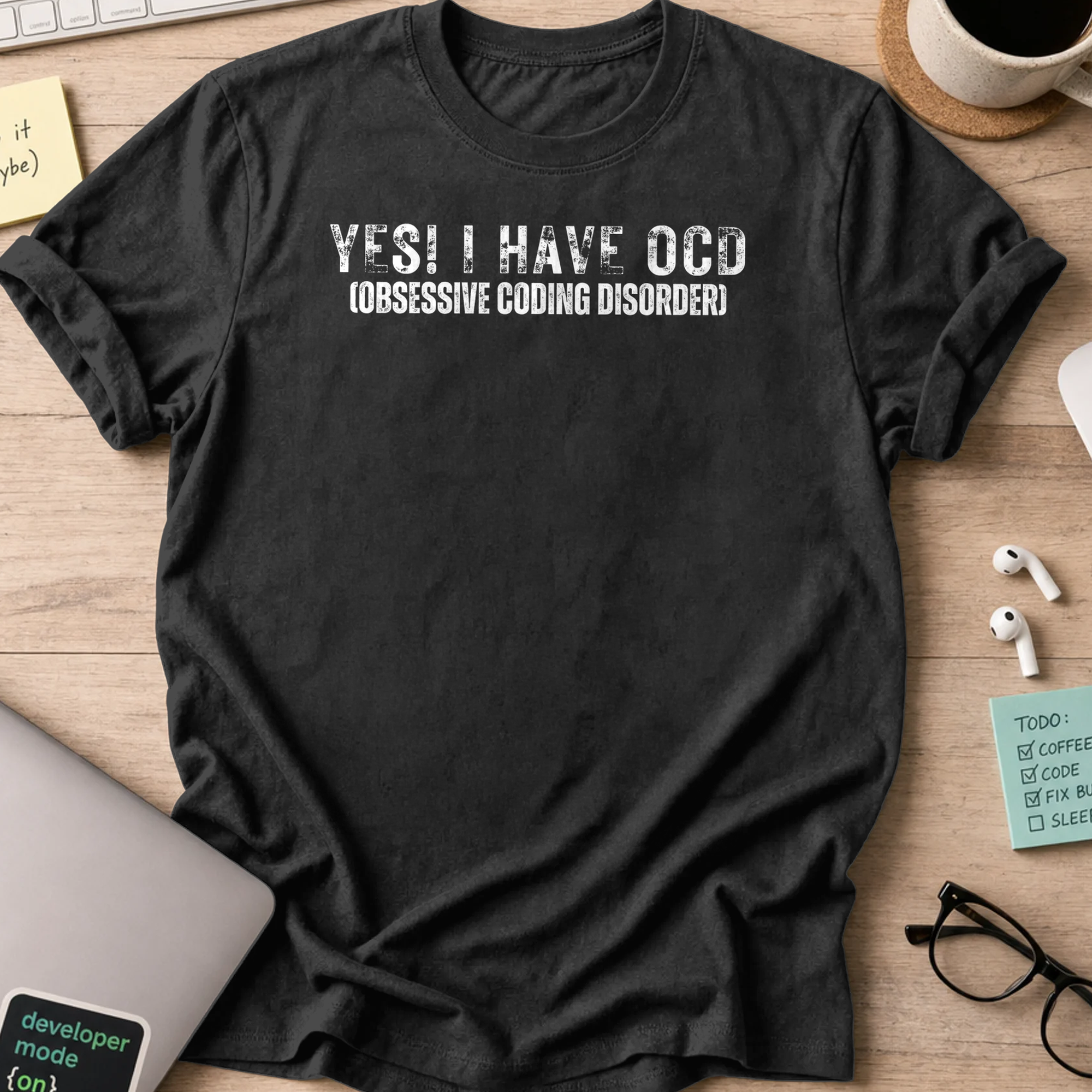 yes i have OCD shirt - Black